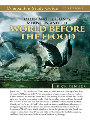 cover image of Fallen Angels, Giants, Monsters, and the World Before the Flood Study Guide